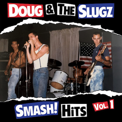 Doug & the Slugz : Smash hits vol 1 CD